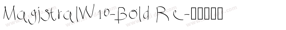 MagistralW10-Bold Re字体转换